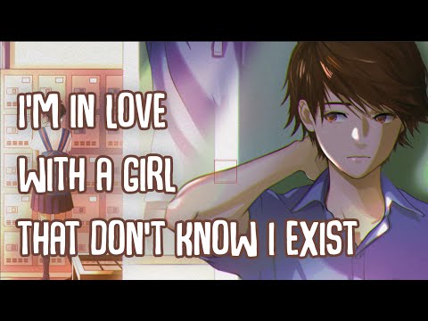 「Nightcore」→ Im in love with a girl that dont know I exist (Lyrics) by Skippy