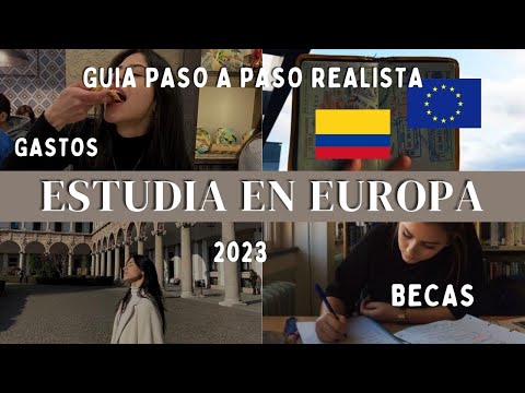 Como estudiar en EUROPA en el 2023 *realista* | GUÍA| Becas, créditos, convenios y más