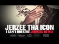 Jerzee Tha Icon- I Can't Breathe (Dance Floor ...
