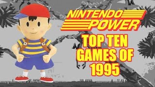 Nintendo Power's Best Reviewed Games of 1995 - Defunct Games