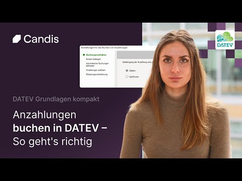 Anzahlungen buchen in DATEV – korrekt & verständlich erklärt I DATEV Tipps I Lernvideo 2025