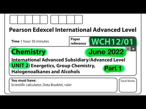 A level | chemistry | unit 2 | Edexcel | June 2022 | Part 1 of 3