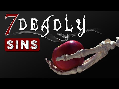 What are the SEVEN DEADLY SINS in the BIBLE ?