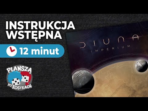Diuna: Imperium - Instrukcja Wstępna | Tłumaczenie zasad w 12 minut!