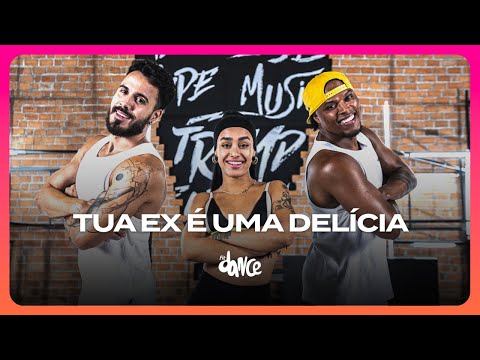 TUA EX É UMA DELICIA - Anderson Neiff | FitDance (Coreografia)