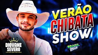 DIOVANE SEVERO - NO HIT XOTE PISADÃO | VERÃO CHIBATA SHOW 2026  #brasilmix