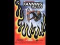 Fanning the Fire [Full Movie - 2002]