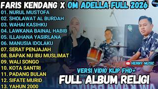 Download lagu NURUL MUSTOFA - SHOLAWAT AL BURDAH - SERAT PENJAJAH FARIS KENDANG & OM ADELLA FULL ALBUM RELIGI mp3
