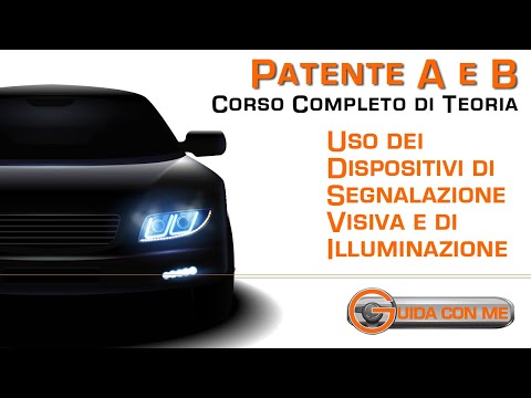 Uso dispositivi di illuminazione e segnalazione visiva: Come usare le luci - Teoria patente B