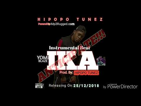 Yomi blaze ft olamide (ika) freebeat produced by Hipopo Tunez