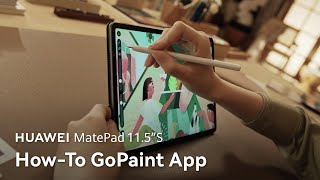 Huawei MatePad 11.5"S - Guide to GoPaint App