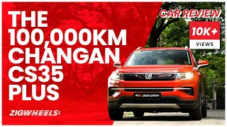 The 100,000km Changan CS35 Plus Review | Zigwheels.Ph