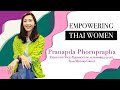 Empowering Thai Women Pranapda Phornprapha Executive Vice President Siam Motors Group