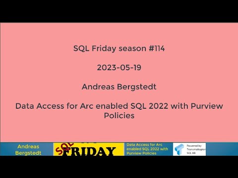 SQL Friday #114 - Data Access for Arc enabled SQL 2022 with Purview Policies
