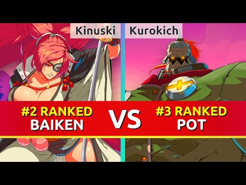 GGST ▰ Kinuski (#2 Ranked Baiken) vs Kurokich (#3 Ranked Potemkin). Guilty Gear Strive