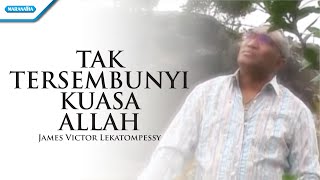 Download lagu Tak Tersembunyi Kuasa Allah - Pdt. James Victor Lekatompessy mp3 Download lagu Tak Tersembunyi Kuasa Allah - Pdt. James Victor Lekatompessy mp3