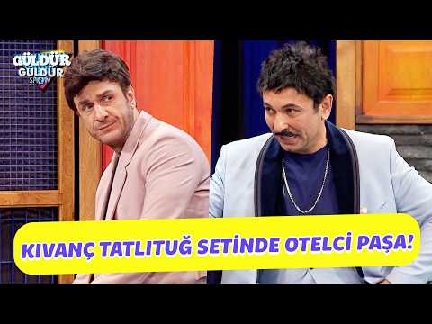 Kıvanç Tatlıtuğ Setinde Otelci Paşa! - Güldür Güldür Show