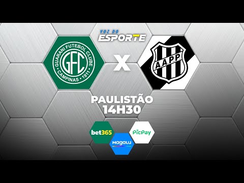 GUARANI X PONTE PRETA - AO VIVO | CAMPEONATO PAULISTA – 31/01/2026