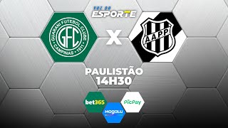 GUARANI X PONTE PRETA - AO VIVO | CAMPEONATO PAULISTA – 31/01/2026