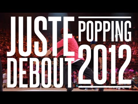 Juste Debout Steez 2012 POPPING | YAK FILMS | JD' 13 Paris this weekend!