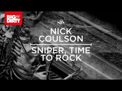 Nick Coulson - Sniper [Big & Dirty Recordings]
