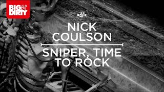 Nick Coulson - Sniper [Big & Dirty Recordings]