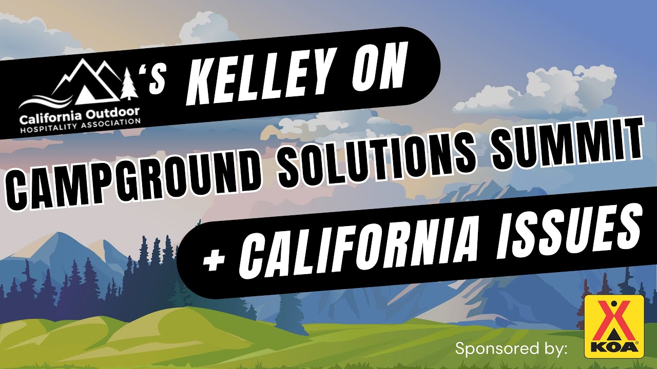 WCM's Park Update: CalOHA's Kelley on Summit, Calif. Issues