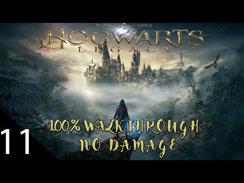 Hogwarts Legacy 100% Walkthrough Hard No Damage - Exploring Hogwarts Round 2 - Part 11