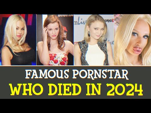 Famous Adult Film Stars Who Died Recently! In 2024