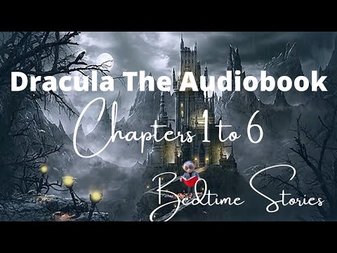 , title : '🧛‍♀️Dracula by Bram Stoker -Ch 1-6 Audiobook|Rain & Thunder| Animated Castle|Gentle Female Voice'