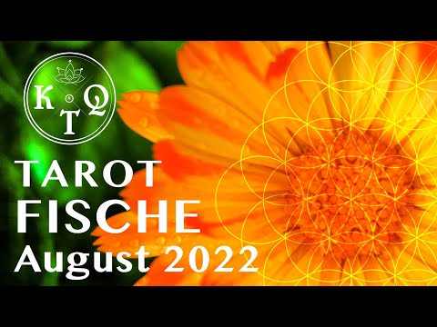 FISCHE * TAROT * FREIHEIT beginnt im Inneren * August 2022