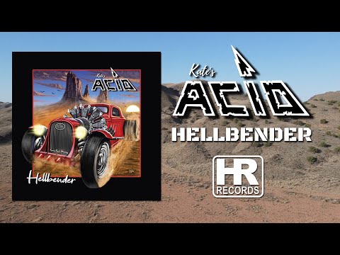 KATE'S ACID - "Hellbender" (LYRIC VIDEO | HIGH ROLLER RECORDS)