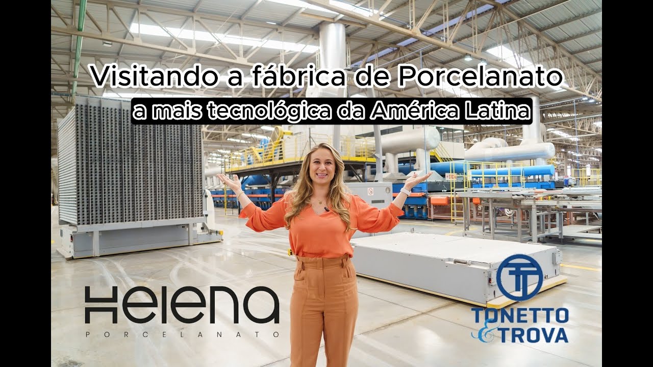 Fábrica de Porcelanato mais tecnológica da América Latina!