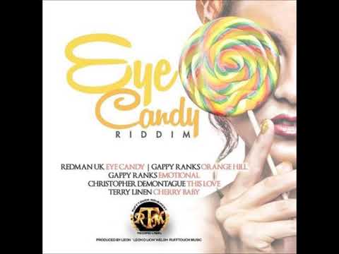 Eye Candy Riddim - Mix (DJ King Justice)