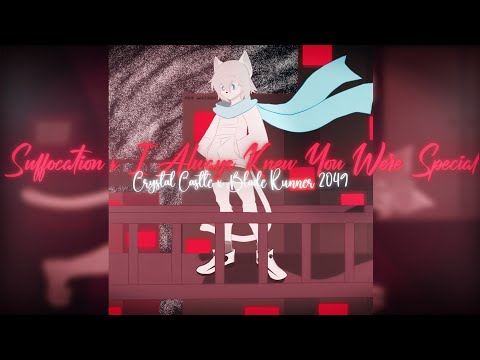 Suffocation X I Always Knew You Were Special - Crystal Castle