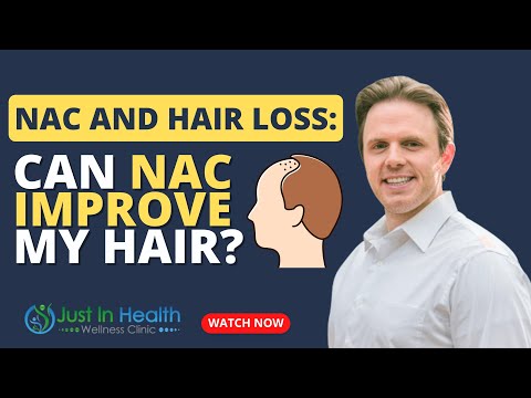 NAC and Hair Loss: Can NAC Improve My Hair?