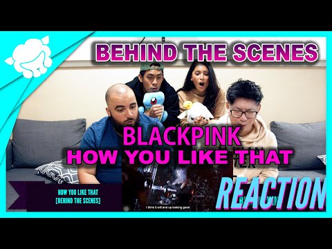 Filmmakers REACT to BLACKPINK - 'How You Like That' - BEHIND THE SCENES M/V MAKING FILM | REACTION