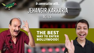 The smart way of living the Bollywood dream: Jehangir Karkaria, Actor (Interview) video