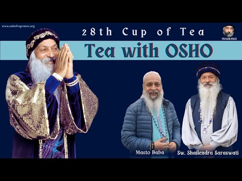 TEA WITH OSHO -28