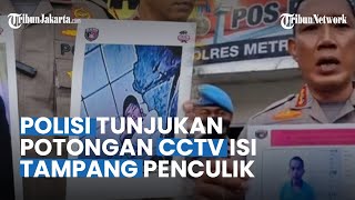 Polisi Ungkap Potongan CCTV dan Perlihatkan Tampang Penculik Anak di Pasar Poncol