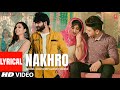 Nakhro Haryanvi Lyrical Video Song Miss Sweety Mohit Sharma Aneey Bee Nonu Yadav