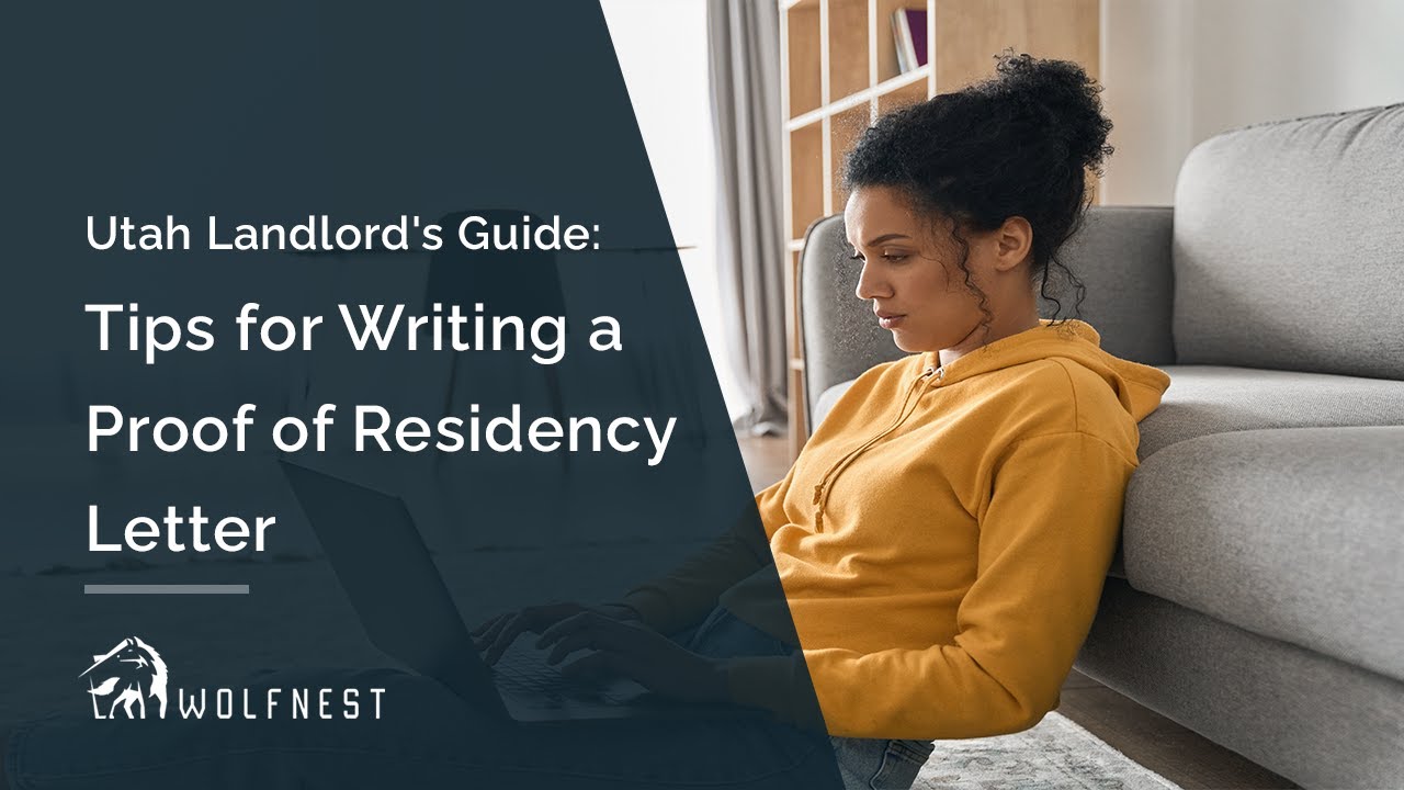 Utah Landlord's Guide Tips for Writing a Proof of Residency Letter