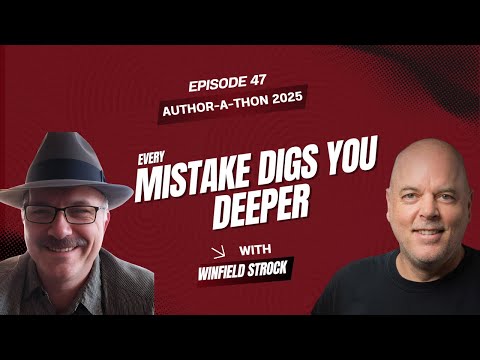 Winfield Strock : SoulGrifter & Confronting Moral Mistakes | Author‑a‑Thon | Ep. 47