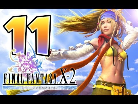 FFX-2 Final Fantasy 10-2 / X-2 HD Remaster (PS3) English Walkthrough Part 11