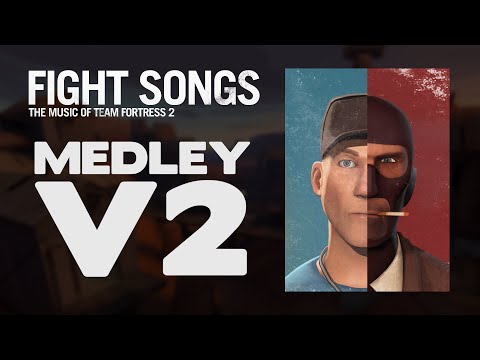 TF2 Fight Songs but with perfect transitions, again [Medley V2]