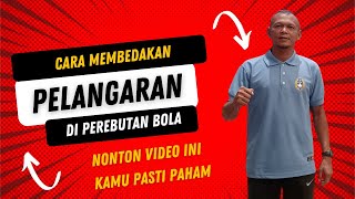 3 LEVEL PELANGGARAN TERHADAP PEREBUTAN BOLA : CARELESS,RECKLESS DAN SERIOUS FOUL PLAY.