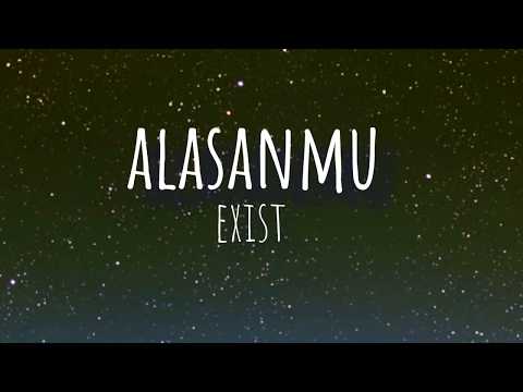 Exist - Alasanmu