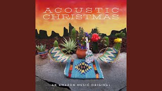 Have Yourself a Merry Little Christmas (Acoustic Version)