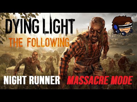 The Following MASSACRE MODE: Dying Light Night Runner v6.2 Mod PART 2