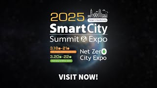 2025 Smart City Summit & Expo/ 2050 Net Zero City Expo
